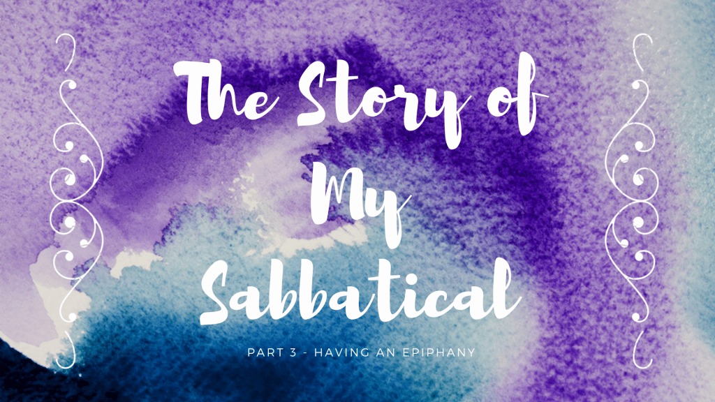The Story of My&nbsp;Sabbatical