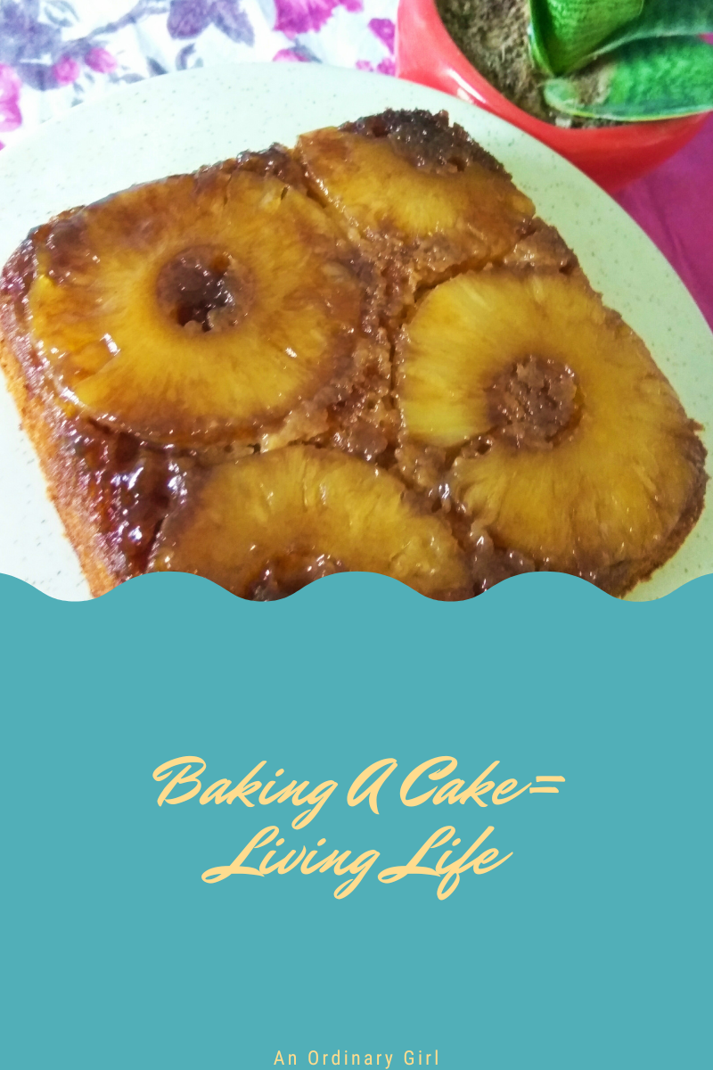 Baking A Cake = Living&nbsp;Life